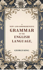 A New and Comprehensive Grammar of the English Language - Gyan Books | Grocsy