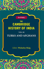 The Cambridge History of India: Turks and Afghans 3rd - Gyan Books | Grocsy