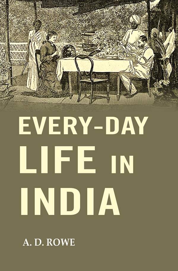Every-Day Life in India - Gyan Books | Grocsy