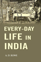 Every-Day Life in India - Gyan Books | Grocsy
