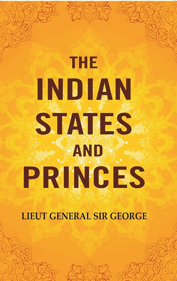 The Indian States and Princes - Gyan Books | Grocsy