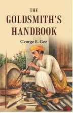 The goldsmith's handbook - Gyan Books | Grocsy