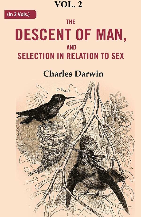 The Descent of Man, and Selection in Relation to Sex 2nd - Gyan Books | Grocsy