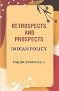 Retrospects and Prospects: Indian Policy - Gyan Books | Grocsy