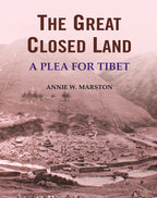 The Great Closed Land: A Plea for Tibet - Gyan Books | Grocsy