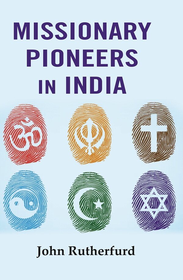 Missionary Pioneers in India - Gyan Books | Grocsy