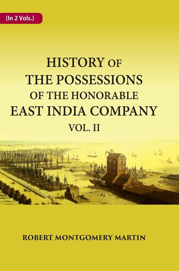 History of the Possessions of the Honorable East India Company 2nd - Gyan Books | Grocsy
