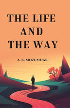 The Life and the Way - Gyan Books | Grocsy