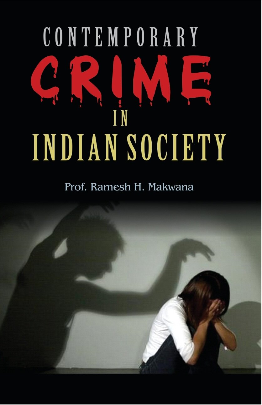 Contemporary Crime in Indian Society: Dilemma and Direction - Gyan Books | Grocsy