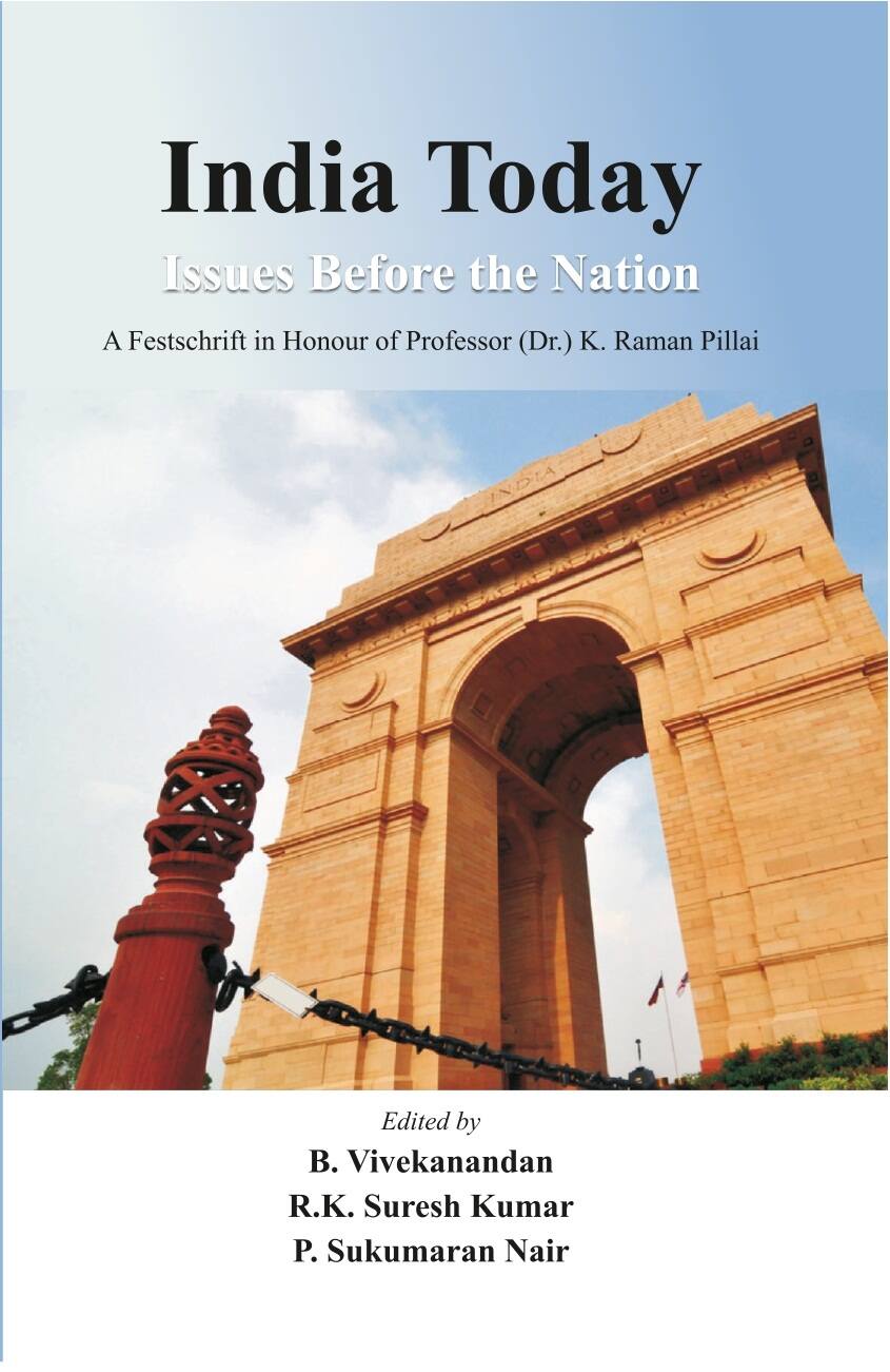 India Today: Issues Before the Nation: a Festschrift in Honour of Professor (Dr.) K. Raman Pillai - Gyan Books | Grocsy