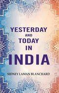 Yesterday and Today in India - Gyan Books | Grocsy