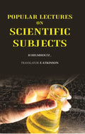 Popular lectures on scientific subjects - Gyan Books | Grocsy
