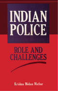 Indian Police: Role and Challenges - Gyan Books | Grocsy