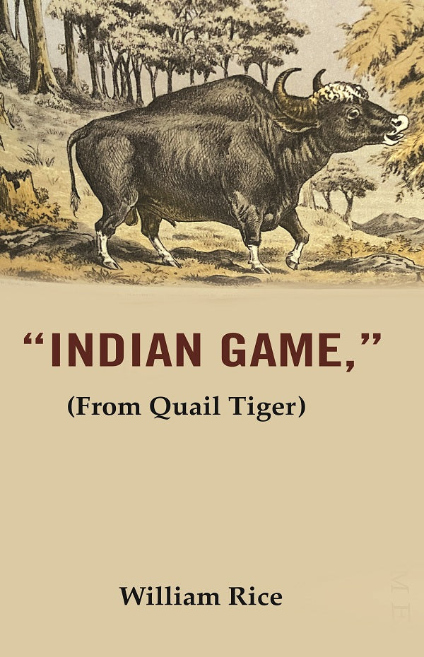 Indian Game: (From Quail Tiger) - Gyan Books | Grocsy