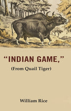 Indian Game: (From Quail Tiger) - Gyan Books | Grocsy