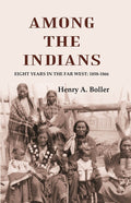 Among the Indians: Eight Years in the Far West: 1858-1866 - Gyan Books | Grocsy