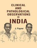 Clinical and Pathological Observations in India - Gyan Books | Grocsy