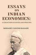 Essays on Indian Economics: A Collection of essays and speeches. - Gyan Books | Grocsy