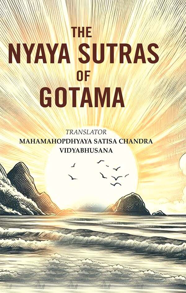 The Nyaya Sutras of Gotama - Gyan Books | Grocsy