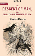 The Descent of Man, and Selection in Relation to Sex 1st - Gyan Books | Grocsy