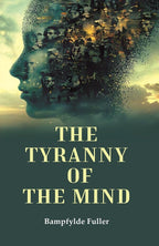 The Tyranny of the Mind - Gyan Books | Grocsy