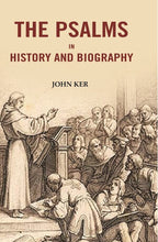 The Psalms In History And Biography - Gyan Books | Grocsy