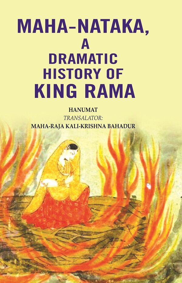 Maha-Nataka, a Dramatic History of King Rama - Gyan Books | Grocsy