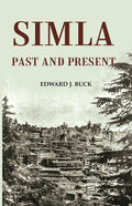 Simla Past and Present - Gyan Books | Grocsy