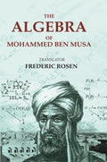 The Algebra of Mohammed Ben Musa - Gyan Books | Grocsy