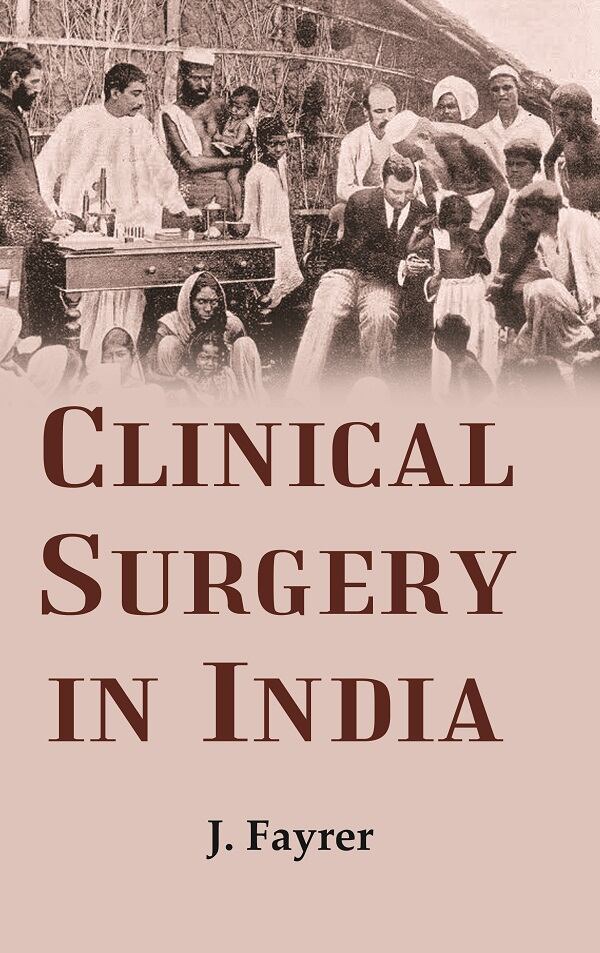Clinical surgery in India - Gyan Books | Grocsy