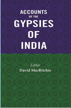 Accounts of the Gypsies of India - Gyan Books | Grocsy