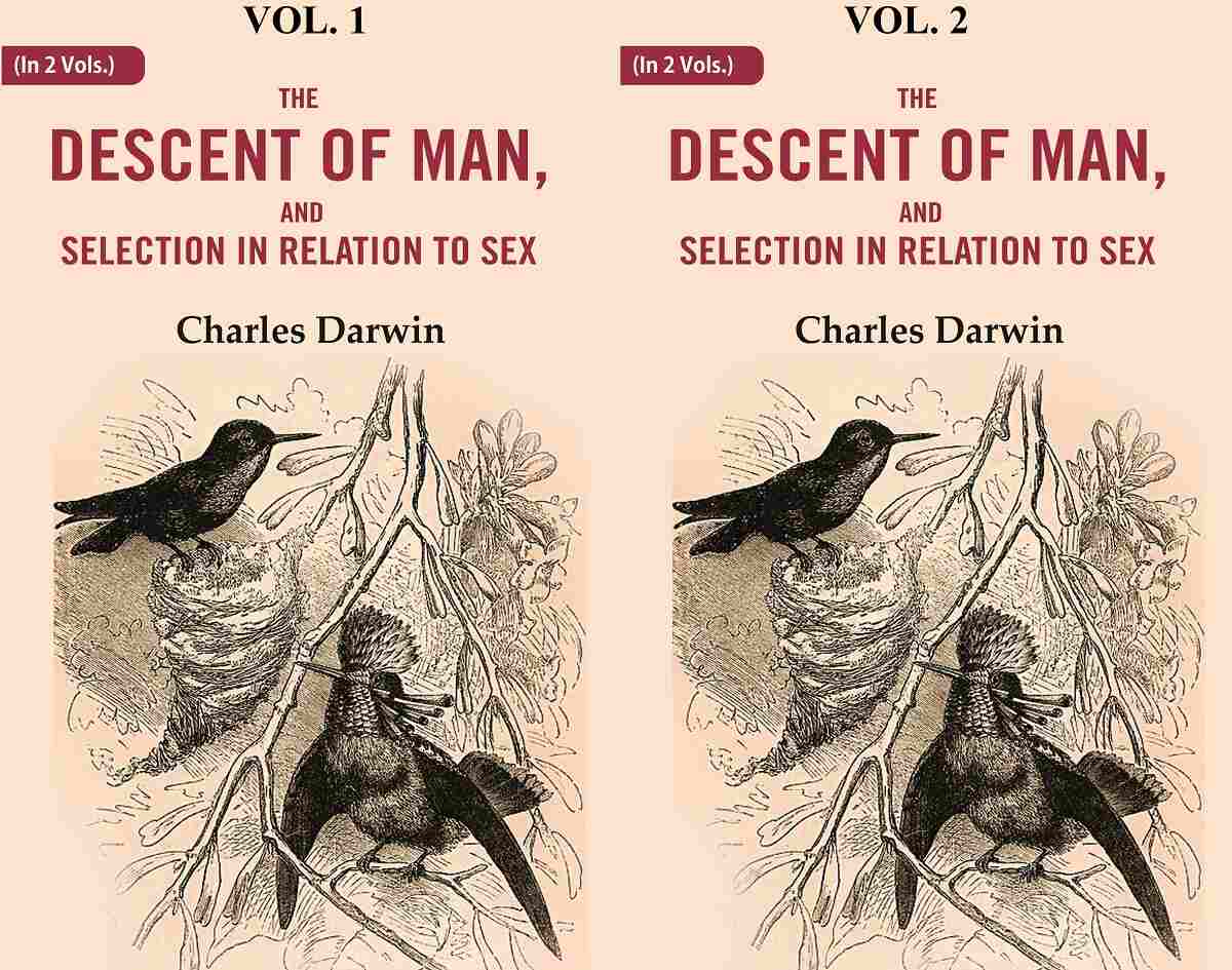 The Descent of Man, and Selection in Relation to Sex 2 Vols. Set - Gyan Books | Grocsy