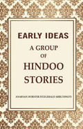 Early Ideas: A Group of Hindoo Stories - Gyan Books | Grocsy