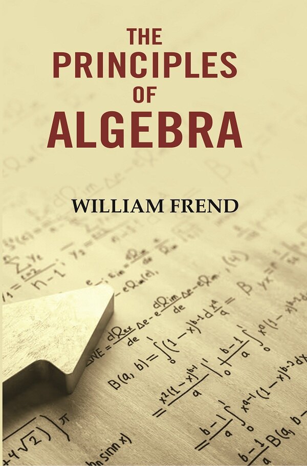 The Principles of Algebra - Gyan Books | Grocsy