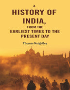 A History of India, from the Earliest Times to the Present Day - Gyan Books | Grocsy