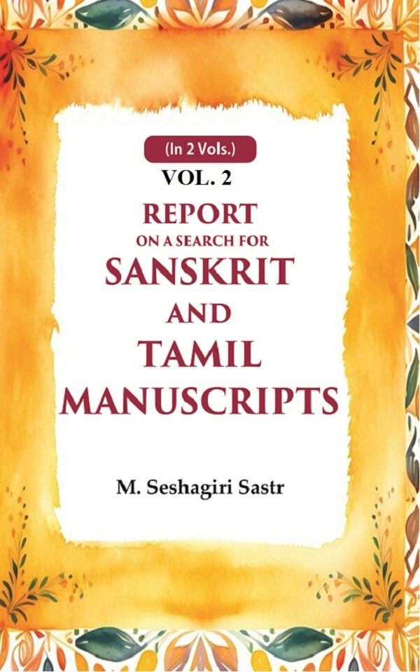Report on a Search for Sanskrit and Tamil Manuscripts 2nd - Gyan Books | Grocsy