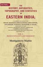 The History, Antiquities, Topography, And Statistics Of Eastern India: Comprising The Districts Vol. - Gyan Books | Grocsy