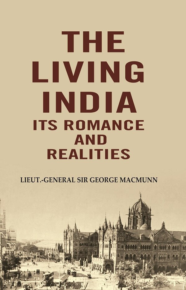 The Living India its Romance and Realities - Gyan Books | Grocsy