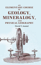 An Elementary Course of Geology, Mineralogy, and Physical Geography - Gyan Books | Grocsy