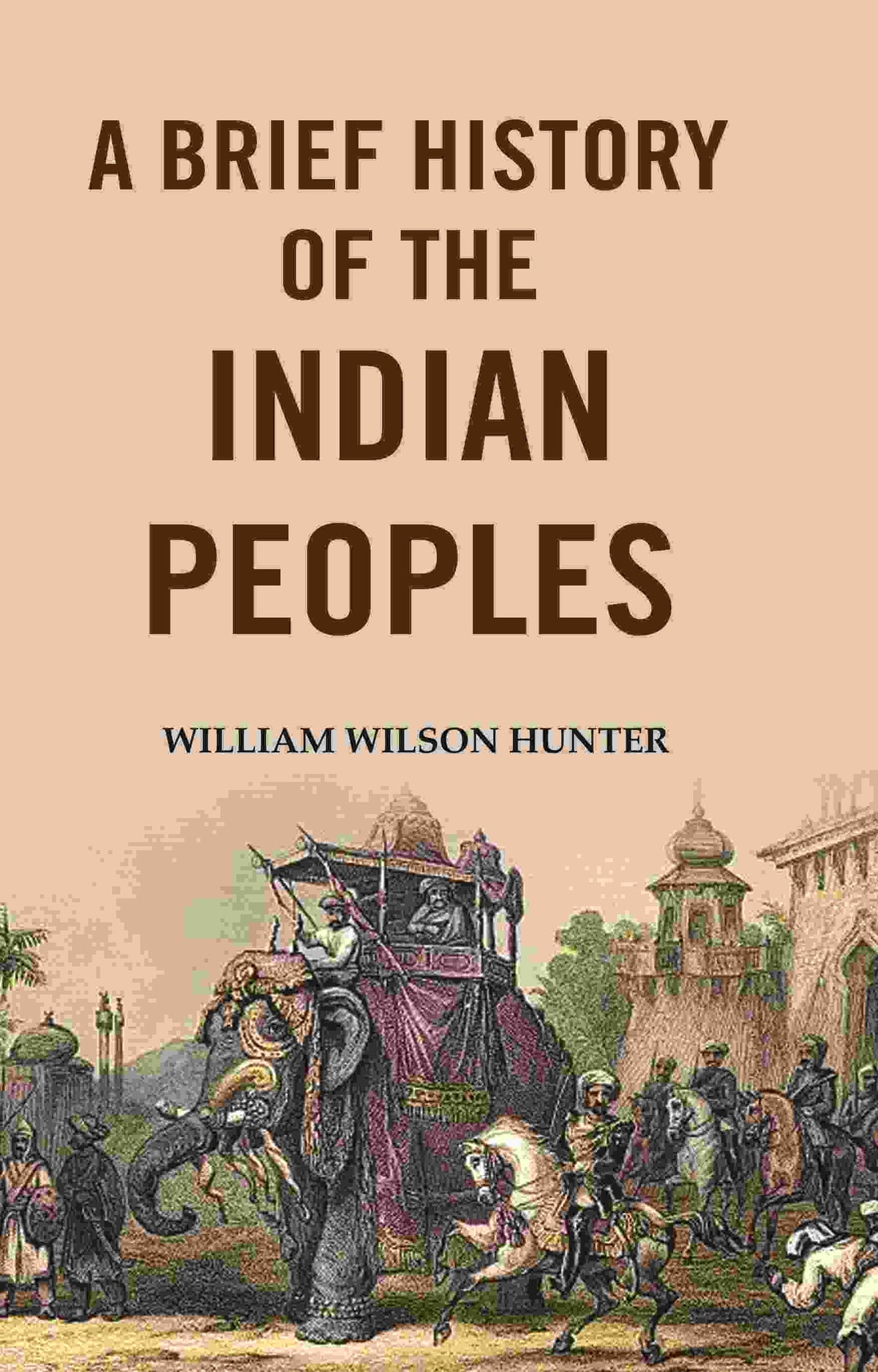 A Brief History of the Indian Peoples - Gyan Books | Grocsy