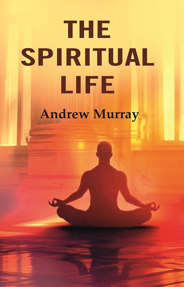 The Spiritual Life - Gyan Books | Grocsy
