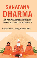 Sanatana Dharma: An Advanced Text Book of Hindu Religion and Ethics - Gyan Books | Grocsy