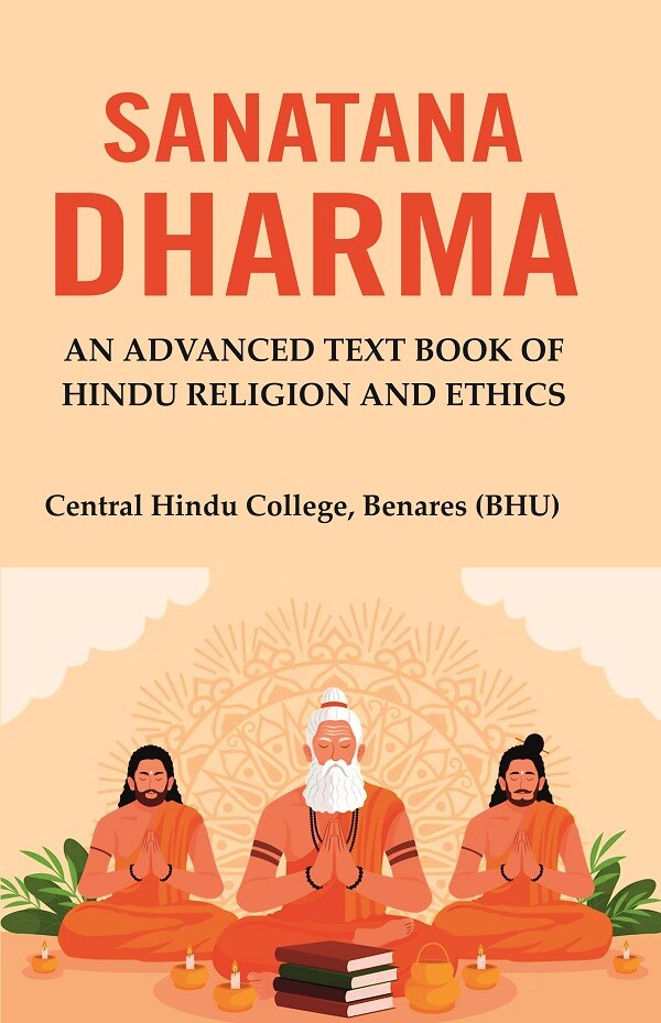 Sanatana Dharma: An Advanced Text Book of Hindu Religion and Ethics - Gyan Books | Grocsy