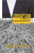 Corruption: A Threat to Indian Burearucracy - Gyan Books | Grocsy