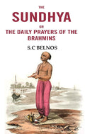 The Sundhya or the daily prayers of the Brahmins - Gyan Books | Grocsy