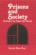 Prisons and Society: a Study of the Indian Jail System [Hardcover] - Gyan Books | Grocsy