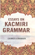 Essays on Kacmiri Grammar - Gyan Books | Grocsy