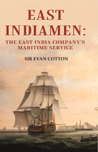 East Indiamen: The East India Company's Maritime Service - Gyan Books | Grocsy