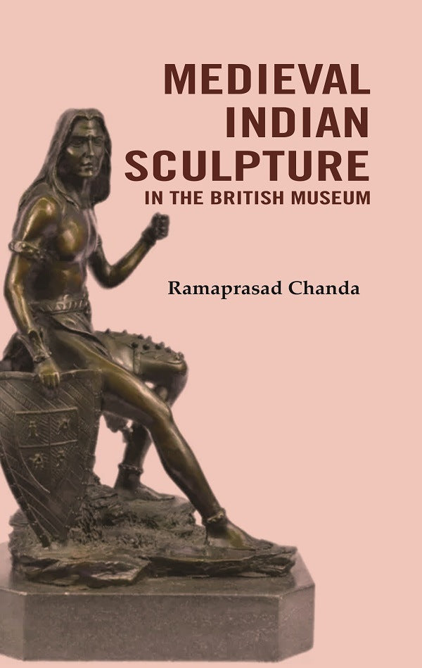 Medieval Indian Sculpture in the British Museum - Gyan Books | Grocsy