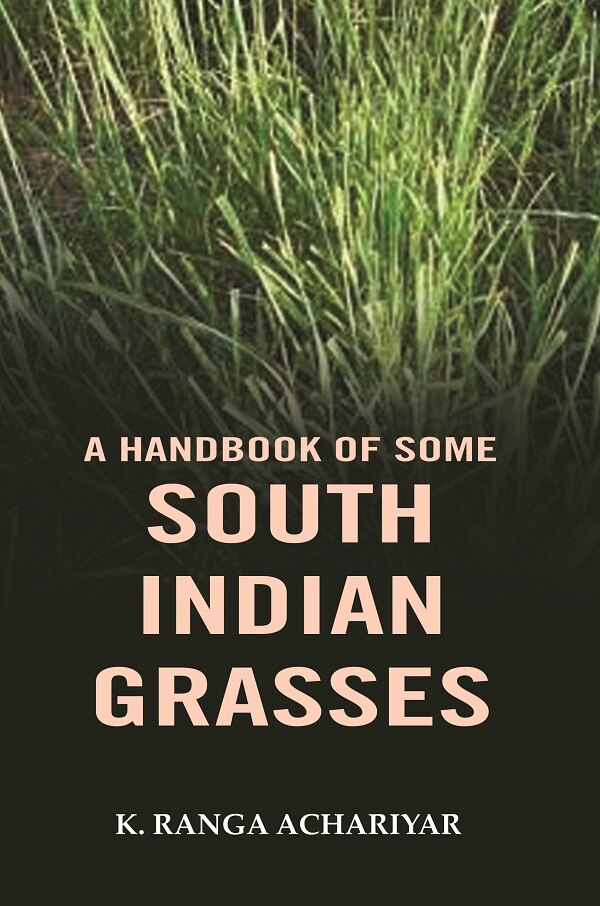 A handbook of some south Indian grasses - Gyan Books | Grocsy